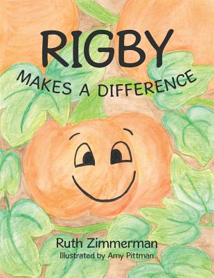 Rigby Makes a Difference - Zimmerman, Ruth