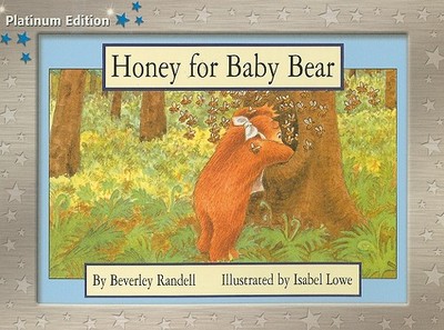 Rigby PM Platinum Collection: Individual Student Edition Blue (Levels 9-11) Honey for Baby Bear - Rigby (Prepared for publication by)