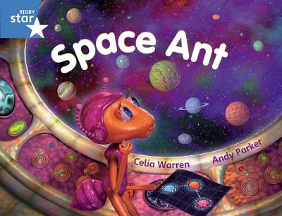 Rigby Star Guided Blue Level: Space Ant Pupil Book (Single) - Warren, Celia