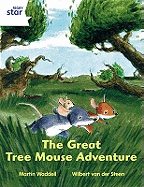 Rigby Star Independent White Reader 1 The Great Tree Mouse Adventure
