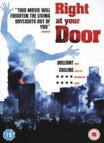 Right at Your Door - Chris Gorak
