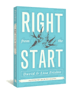 Right from the Start: A Premarital Guide for Couples