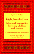 Right from the Start: Behavioral Intervention for Young Children with Autism