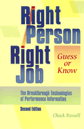 Right Person Right Job: The Breakthrough Technologies of Performance Information