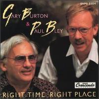 Right Time, Right Place - Gary Burton with Paul Bley