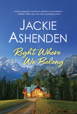 Right Where We Belong - Ashenden, Jackie