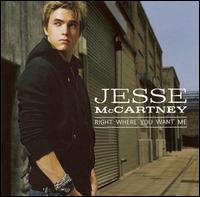 Right Where You Want Me - Jesse McCartney