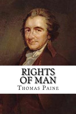 Rights of Man - Paine, Thomas