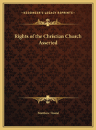 Rights of the Christian Church Asserted