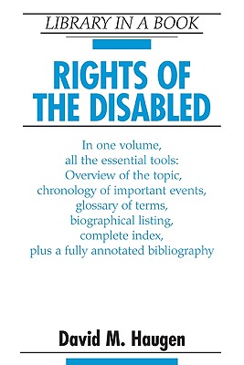 Rights of the Disabled - Haugen, David M, and David M Haugen