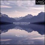 Rikard Nordraak: Songs and Piano Music