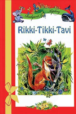 Rikki-Tikki-Tavi - Kipling, Rudyard