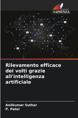 Rilevamento efficace dei volti grazie all'intelligenza artificiale - Suthar, Anilkumar, and Patel, P