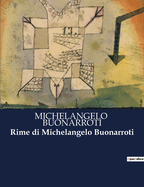 Rime di Michelangelo Buonarroti