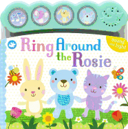 Ring Around the Rosie: Sound and Light
