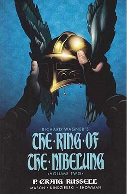 Ring of the Nibelung Volume 2: Siegfried & Gotterdammerung: The Twilight of the Gods - 