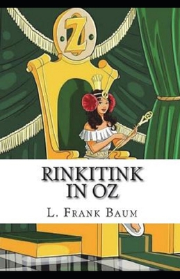 Rinkitink in Oz Annotated - Frank Baum, L