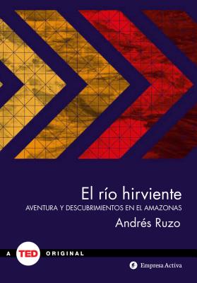 Rio Hirviente, El - Ruzo, Andres
