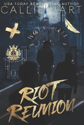 Riot Reunion - Hart, Callie