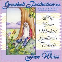 Rip Van Winkle/Gulliver's Travels - Jim Weiss