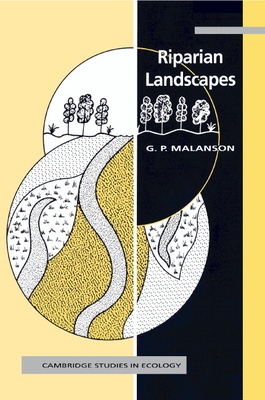 Riparian Landscapes - Malanson, George P.