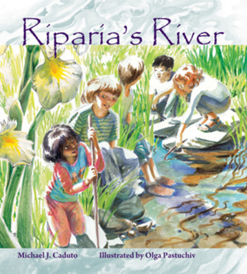 Riparia's River - Caduto, Michael J