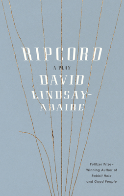 Ripcord - Lindsay-Abaire, David