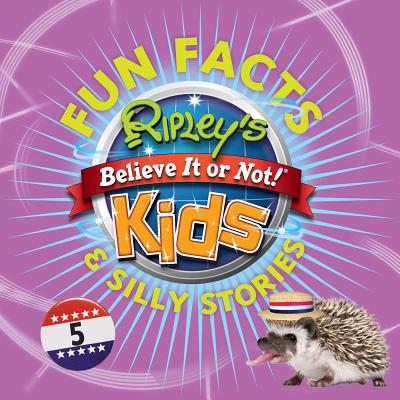 Ripley's Fun Facts & Silly Stories 5, 5 - Ripley's Believe It or Not (Compiled by)