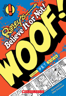 Ripley's Shout Outs #3: Woof! (Pets): Volume 3