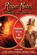 Ripper Notes: Madmen, Myths and Magic