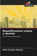 Riqualificazione urbana e identit?