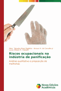 Riscos ocupacionais na indstria de panifica??o