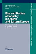 Rise and Decline of Industry in Central and Eastern Europe: A Comparative Study of Cities and Regions in Eleven Countries