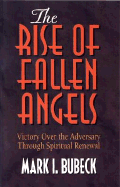 Rise of Fallen Angel: Victory Over the Adversary Through Spiritual Renewal