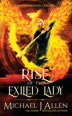 Rise of the Exiled Lady: A Completed Angel War Urban Fantasy - Allen, Michael J