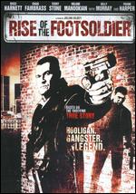 Rise of the Footsoldier [WS] - Julian Gilbey