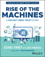 Rise of the Machines: A Project Zero Trust Story