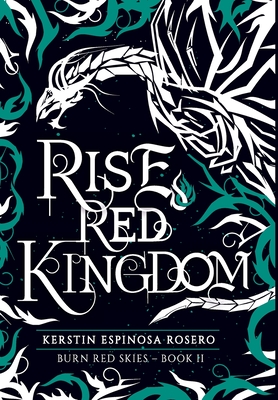 Rise Red Kingdom - Rosero, Kerstin Espinosa, and Stern, Franziska (Cover design by)
