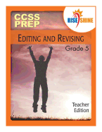 Rise & Shine Ccss Prep Grade 5 Editing & Revising Teacher Edition