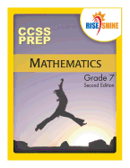 Rise & Shine CCSS Prep Grade 7 Mathematics