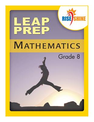 Rise & Shine LEAP Prep Mathematics Grade 8 - Kantrowitz, Jonathan D