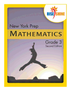 Rise & Shine New York Prep Grade 3 Mathematics - Sedelnik, Philip W (Editor), and Kantrowitz, Ralph R