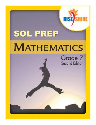 Rise & Shine SOL Prep Grade 7 Mathematics - Kantrowitz, Ralph R (Editor), and Kantrowitz, Jonathan D