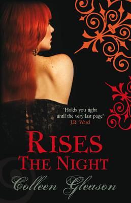 Rises the Night - Gleason, Colleen