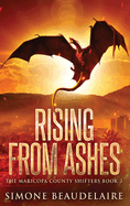 Rising from Ashes