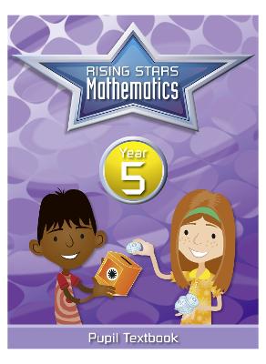 Rising Stars Mathematics Year 5 Textbook - Clissold, Caroline, and Glithro, Linda, and King, Steph