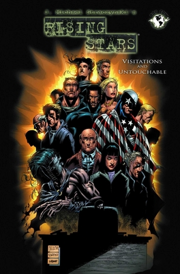 Rising Stars Volume 5: Untouchable/Visitations - Straczynski, J Michael, and Avery, Fiona, and Frank, Gary, MD, MS