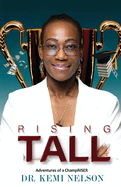 Rising Tall: Adventures of a ChampRISER
