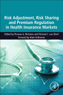 Risk Adjustment, Risk Sharing and Premium Regulation in Health Insurance Markets: Theory and Practice