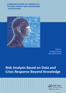 Risk Analysis Based on Data and Crisis Response Beyond Knowledge: Proceedings of the 7th International Conference on Risk Analysis and Crisis Response (RACR 2019), October 15-19, 2019, Athens, Greece